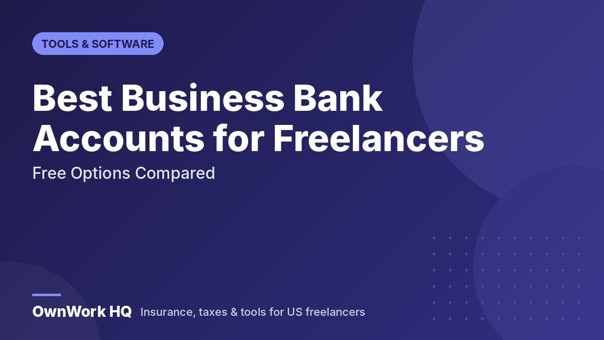 Best Business Bank Accounts for Freelancers (2026): Free Options Compared