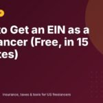 How to Get an EIN as a Freelancer (Free, in 15 Minutes)